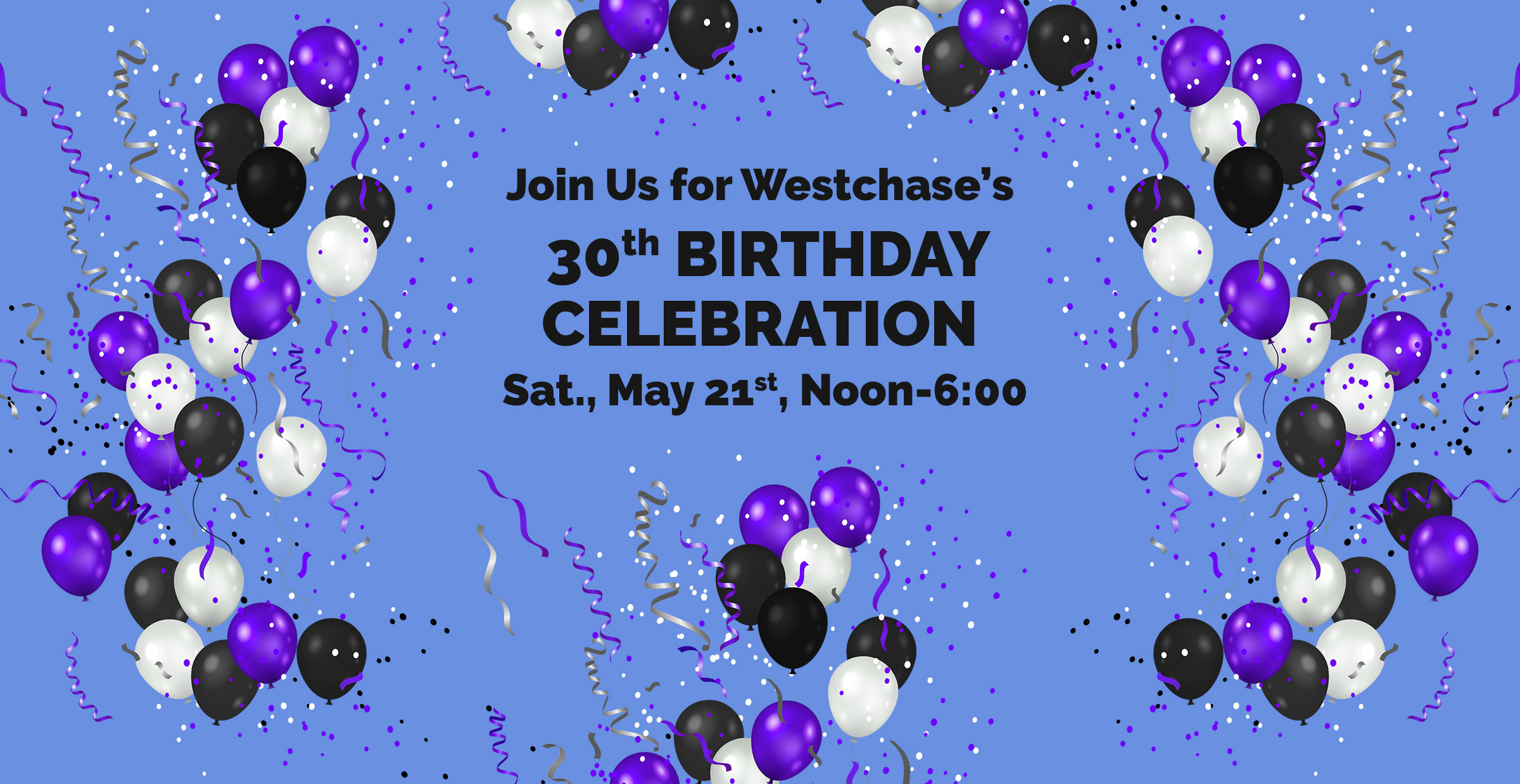 westchase 30th birthday celebration